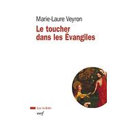 Le toucher dans les Evangiles