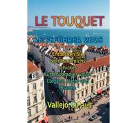LE TOUQUET REISEFÜHRER 2025