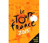Le Tour de France 2015: The Official Review