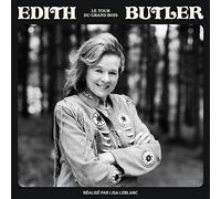 Edith Butler - Le Tour Du Grand Bois