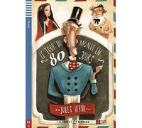 Le tour du monde en 80 jours: Franzosische Lekt, Verne.