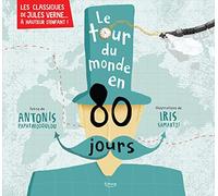 Le Tour du monde en 80 jours: Les classiques de Jules Verne à hauteur d'enfant !