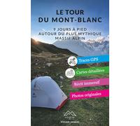 Le Tour du Mont-Blanc - Carnet de voyage