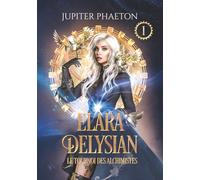 Le tournoi des alchimistes (Élara Delysian)