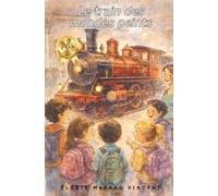 Le train des mondes peints