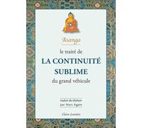 Le traité de la continuité sublime du grand véhicule