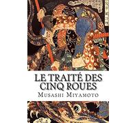 Le Traité des Cinq Roues