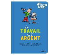 Le travail et l'argent