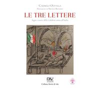LE TRE LETTERE: Sogni e storie della Calabria unita all’Italia
