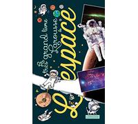 Le très grand livre de l'espace