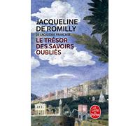 Le Tresor Des Savoirs Oublies (Ldp Litterature)