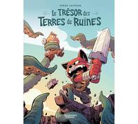 Le Trésor des Terres de Ruines - histoire complète