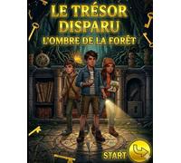 Le Trésor Disparu (Gros Caractères - Arial 30): L'Ombre de la Forêt : RÉSOUS LES ÉNIGMES DE THOMAS, AMBRE ET KEVIN Un roman d'aventure adapté aux ... Aventuriers (Lecture Adaptée Arial 30))