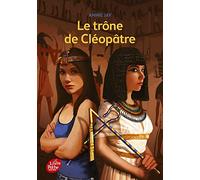 Le trône de Cléopâtre (Livre de Poche Jeunesse (571))