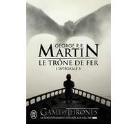 Le trône de fer: L'intégrale (5)