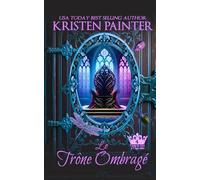 Le Trône Ombragé (Conte de Fées à l'Âge Mûr)