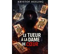 Le tueur a la dame de coeur (Les enquêtes de Christophe Brun)