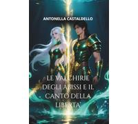 Le Valchirie degli Abissi e il Canto della Libertà