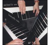 Le Van, Michael - Hands on