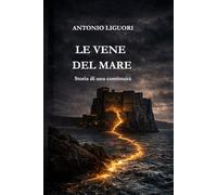 Le vene del mare: Storia di una continuità