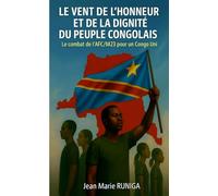 Le Vent de l’Honneur et de la Dignité du Peuple Congolais