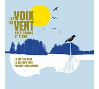 Le Vent du Nord - Les Voix Du Vent Avec Cordes Et Piano