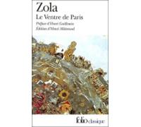 Le ventre de Paris: A42358 (Folio (Gallimard))