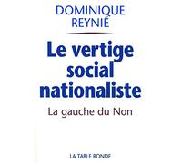 Le vertige social-nationaliste: La gauche du Non et le référendum de 2005