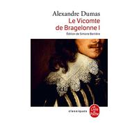 Le vicomte de Bragalonne Tome 1 (Ldp Classiques)