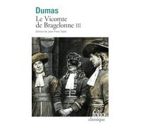 Le Vicomte De Bragelonne: A40053 (Folio (Gallimard))