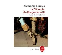 Le Vicomte de Bragelonne Tome 3 (Classiques)