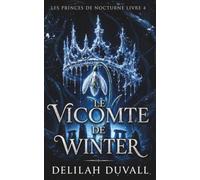 Le Vicomte de Winter: UNE ROMANTASY DE FAES SOMBRES (Princes of Nocturne - French)