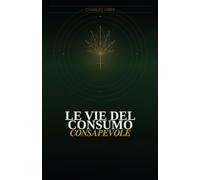 Le Vie del consumo consapevole