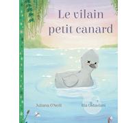Le vilain petit canard: 7 (Contes Sans Fin)