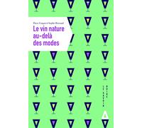 Le vin nature au-delà des modes