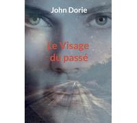 Le Visage du passé