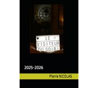 Le visiteur du soir