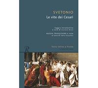 Le vite dei Cesari. Testo latino a fronte (Classici greci e latini)