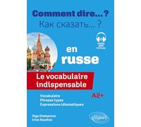 Le vocabulaire indispensable en russe: A2+