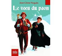 Le voeu du paon (Folio Junior)