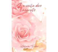 Le voile des regrets (Les echos de la Sylve)