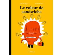 Le Voleur de Sandwichs (La Classe de Madame Tzatziki)