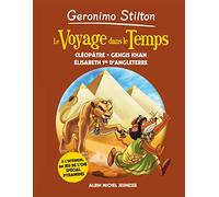 Le Voyage dans le temps - tome 4: Cléopâtre - Gengis Khan - Elisabeth 1ère d'Angleterre