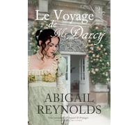 Le Voyage de Mr Darcy: Une variation d’Orgueil et Préjugés