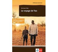 Le Voyage de Yao: Lekture inkl. Filmsequenzen fur Smartphone + Tablet, Tadjo.