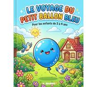 Le Voyage du Petit Ballon Bleu