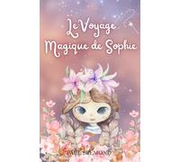 Le Voyage Magique de Sophie