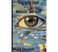 Le Voyage Miroir de Soi
