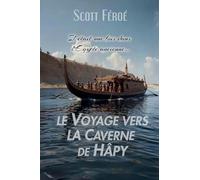 Le voyage vers la caverne de Hâpy