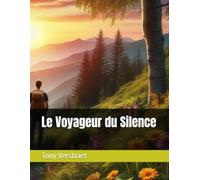 Le Voyageur du Silence (Le dernier voyage)